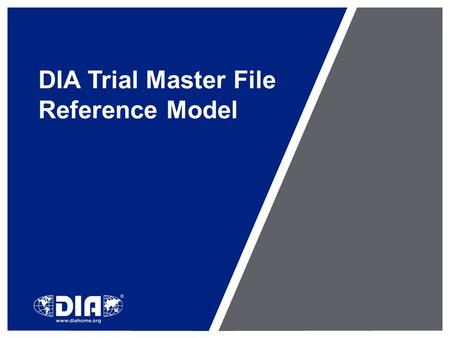 DIA Trial Master File Reference Model