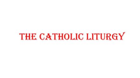 The Catholic Liturgy. https://youtu.be/LDrBMpMdW0s How Many Languages can we say “Hello” in????