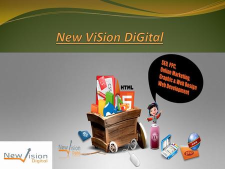 About Us: New Vision Digital is a Digital Marketing Company. We offers the services of Search Engine Optimisation (SEO), Social Media Optimisation (SMO),