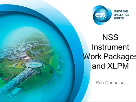 Rob Connatser NSS Instrument Work Packages and XLPM.