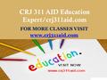 CIS 170 MART Teaching Effectively/cis170mart.com FOR MORE CLASSES VISIT www.cis170mart.com CRJ 311 AID Education Expert/crj311aid.com FOR MORE CLASSES.