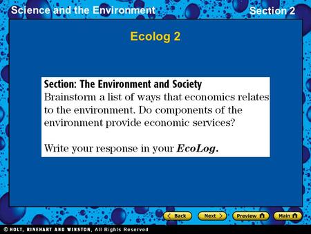 Science and the Environment Section 2 Ecolog 2. Science and the Environment Section 2 DAY 1 Chapter 1 Science and the Environment Section 2: The Environment.