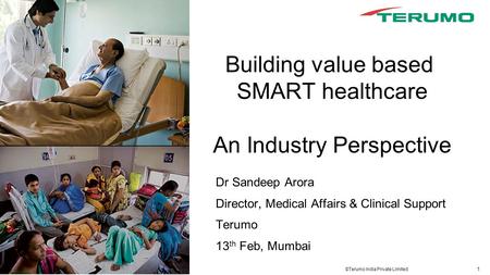 Building value based SMART healthcare An Industry Perspective
