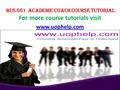 For more course tutorials visit www.uophelp.com. BUS 661 Entire Course (Ash Course) BUS 661 Change at DuPont BUS 661 Organizational Change Report- Bridgepoint.