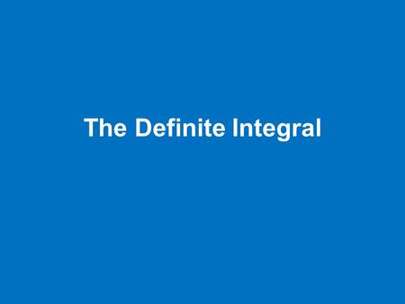 The Definite Integral. Area below function in the interval. Divide [0,2] into 4 equal subintervals Left Rectangles.