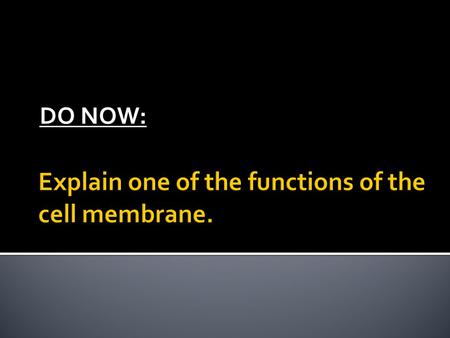 DO NOW:. Cell Structure and Function The Nucleus.