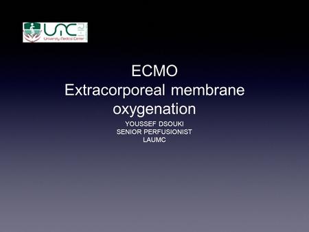 ECMO Extracorporeal membrane oxygenation