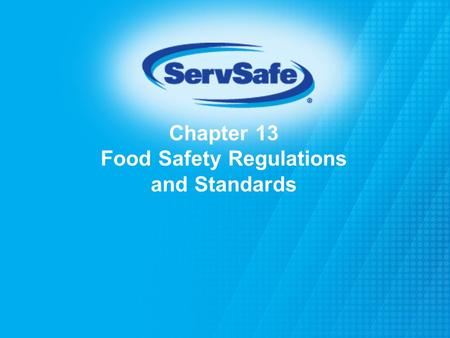 Chapter 13 Food Safety Regulations and Standards