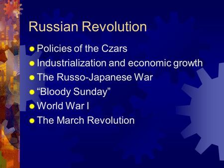 Russian Revolution Policies of the Czars