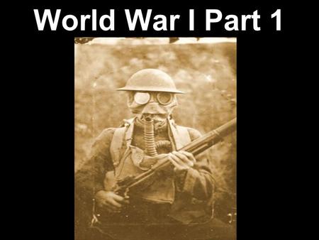 World War I Part 1. C. Rebuilding a Nation (ca. 1877- ca. 1914) 2.Increasing Influence and Challenges f. Identify and evaluate the factors that influenced.