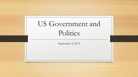 US Government and Politics