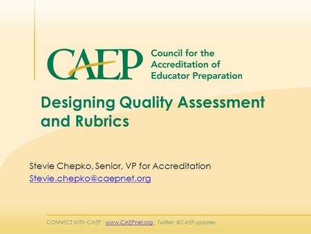 Designing Quality Assessment and Rubrics