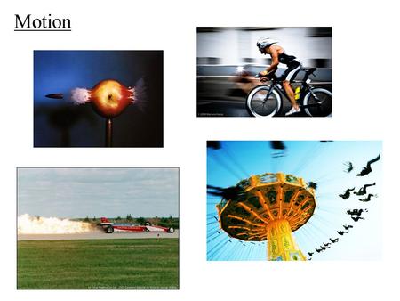 Motion. Motion terms and their definitions: position:distance and direction from a reference point motion:change of position over a time interval example: