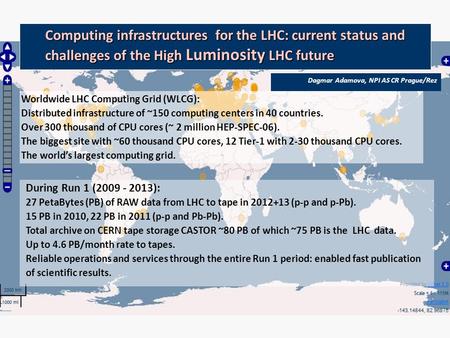 Computing infrastructures for the LHC: current status and challenges of the High Luminosity LHC future Worldwide LHC Computing Grid (WLCG): Distributed.