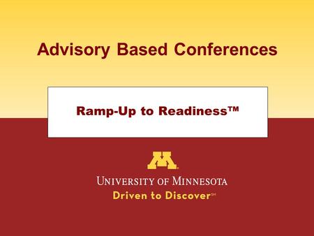 Advisory Based Conferences Ramp-Up to Readiness™.