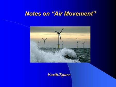 Notes on “Air Movement”