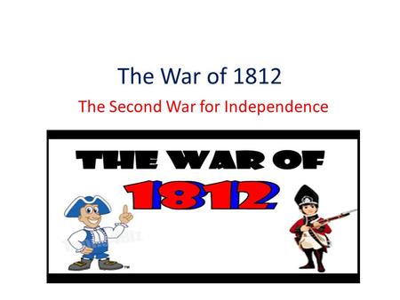 The Second War for Independence