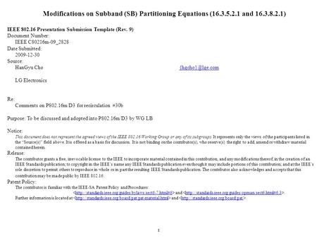 1 Modifications on Subband (SB) Partitioning Equations (16.3.5.2.1 and 16.3.8.2.1) IEEE 802.16 Presentation Submission Template (Rev. 9) Document Number: