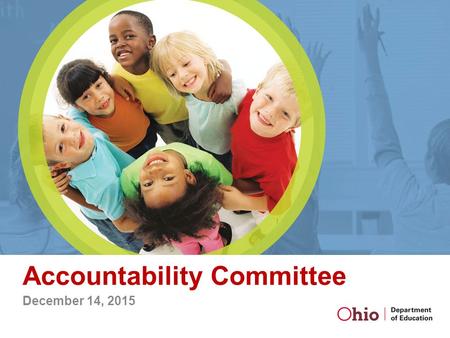 Accountability Committee December 14, 2015. CTE Report Card Discussion.