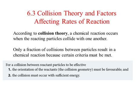6.3 Collision Theory and Factors Affecting Rates of Reaction