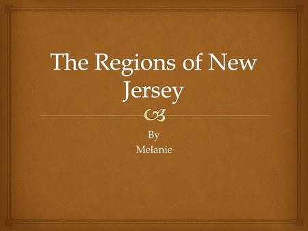 ByMelanie.   It covers the North West corner of New Jersey  It is where the whole of New Jersey gets its dairy products  This region is the owner.