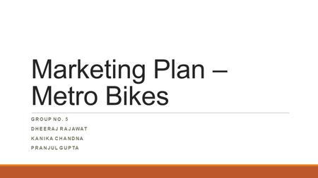 Marketing Plan – Metro Bikes