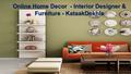 Online Home Decor - Interior Designer & Furniture - KataakDekhle.