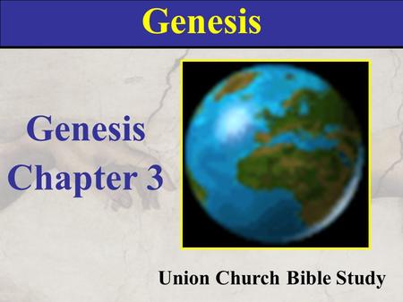 Union Church Bible Study