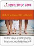 Baby Equipment Hire Dubai Being parents, we know how difficult and stressful it can be to travel with kids. What to take, what not to take? Not having.