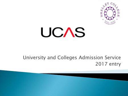 University and Colleges Admission Service 2017 entry.