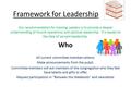 Framework for Leadership Our recommendation for training Leaders is to provide a deeper understanding of church operations and spiritual leadership. It.