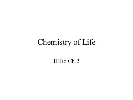 Chemistry of Life HBio Ch 2. Review of the atom Which part is most reactive (able to do WORK?)