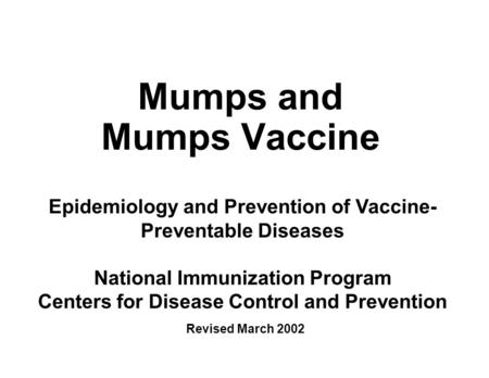 Mumps and Mumps Vaccine