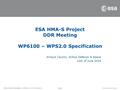 Page 1 Arnaud Cauchy, Airbus Defence & Space 11th of June 2014 ESA HMA-S Project DDR Meeting WP6100 – WPS2.0 Specification HMA-S Final Presentation – WP6100.
