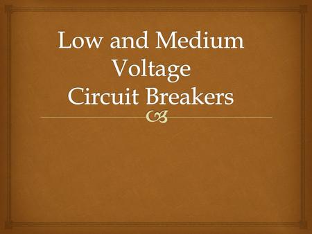   The traditional molded-case circuit breaker uses electromechanical (thermal magnetic) trip units that may be fixed or interchangeable.  An MCCB provides.