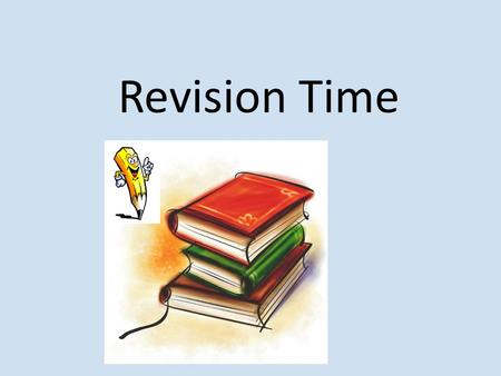 Revision Time. Simple Present Tense – habits, routines and facts. Affirmative Form: I practice sports twice a week. He always wakes up early. Negative.