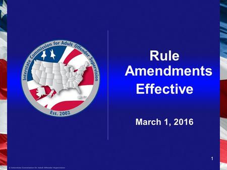 1 Rule Amendments Effective March 1, 2016. Summary of Amendments Rule 2.105 (East Region) Rule 3.101-2 (West Region & Rules Committee) Rule 3.101-3 (East.