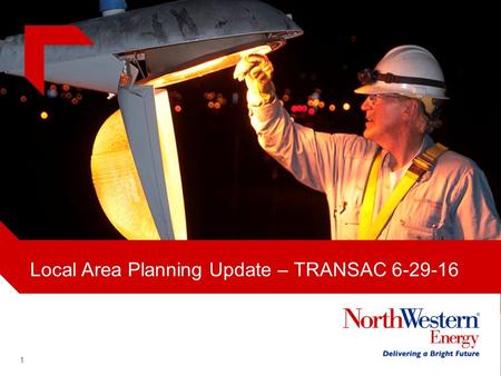 Local Area Planning Update – TRANSAC 6-29-16 1. Base Case Status Base case study models representing the base scenarios will be completed as follows for.