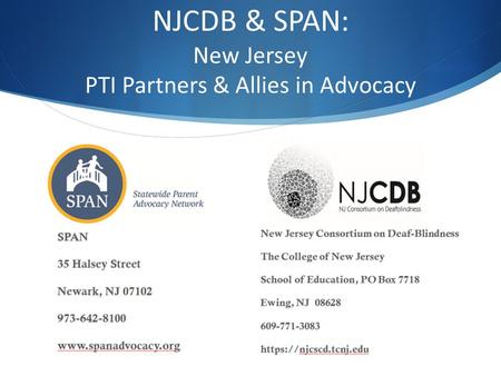 NJCDB & SPAN: New Jersey PTI Partners & Allies in Advocacy.