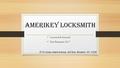 Amerikey Locksmith Licensed & Insured Fast Response 24/7 2713 Coney Island Avenue, 3rd floor, Brooklyn, NY 11235.