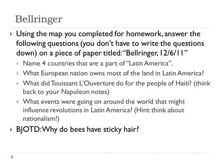 Bellringer  Using the map you completed for homework, answer the following questions (you don’t have to write the questions down) on a piece of paper.