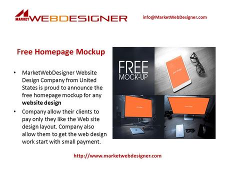 Free Homepage Mockup MarketWebDesigner Website Design Company from United States is proud to announce the free homepage mockup.