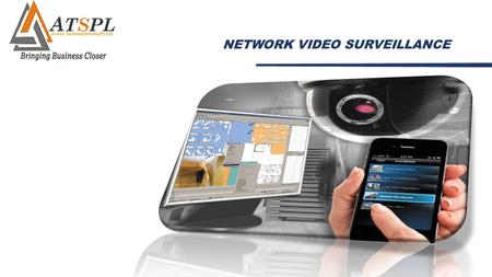NETWORK VIDEO SURVEILLANCE. CCTV Closed-Circuit Television (CCTV) is the use of video cameras to transmit signal to a specific place on a designated device.