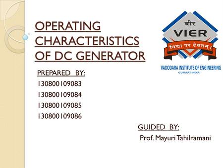 OPERATING CHARACTERISTICS OF DC GENERATOR