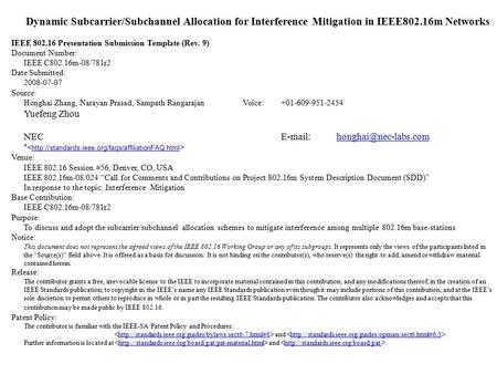 Dynamic Subcarrier/Subchannel Allocation for Interference Mitigation in IEEE802.16m Networks IEEE 802.16 Presentation Submission Template (Rev. 9) Document.