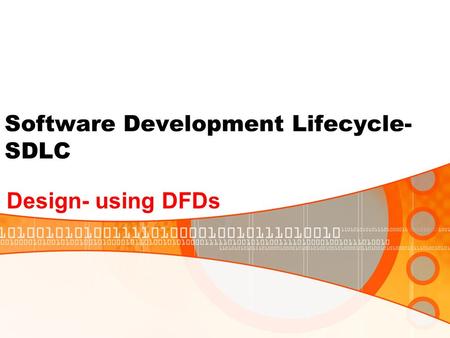 Software Development Lifecycle- SDLC Design- using DFDs.