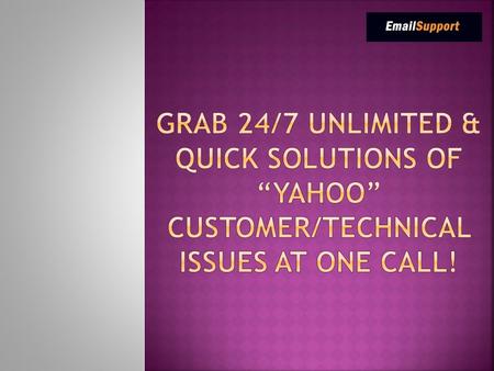 Yahoo is the one of the topmost “internal portal” on the web that is used for  Homepage customization  Search Emails  Search as a World Wide Web 