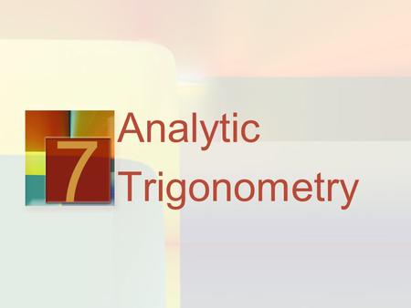 Analytic Trigonometry 7. Trigonometric Equations 7.5.