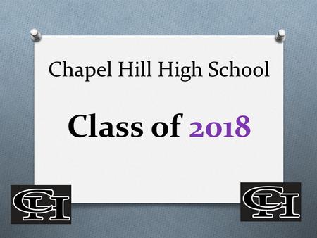 Chapel Hill High School Class of 2018. Number of Credits You must have a minimum of 23 credits to receive a diploma from Douglas County School System.