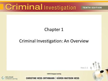 Chapter 1 Criminal Investigation: An Overview